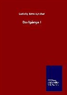 Ludwig Anzengruber - Dorfgänge I