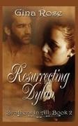 Gina Rose, Brian Cross, Sybrina Durant - Resurrecting Dylan