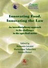 M. Ferrari, F. Leonini, M. Tallacchini - Innovating food, innovating the law
