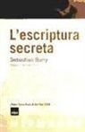 Sebastian Barry - L'escriptura secreta