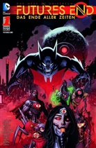 Bria Azzarello, Brian Azzarello, Keith Giffen, Dan Jurgens, Dan u a Jurgens, Jef Lemire... - Futures End - Das Ende aller Zeiten. Bd.1