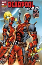 Victor Gischler, Rob Liefeld, Jaime Mendoza, Marat Mychaels - Deadpool - Deadpool Corps. Bd.3