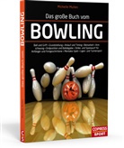 Michelle Mullen - Das große Buch vom Bowling