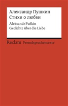 Alexander S. Puschkin, Aleksandr Puskin, Berthelmann, Berthelmann, Gundel Berthelmann, Gundela Berthelmann... - Stichi o ljubvi
