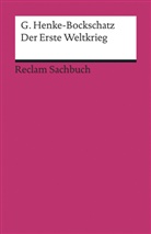 Gerhard Henke-Bockschatz - Der Erste Weltkrieg. Eine kurze Geschichte