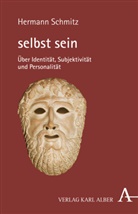 Hermann Schmitz - selbst sein