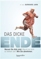 Burkhard Jahn, Burkhard (Dr. Med.) Jahn - Das dicke Ende