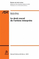 Martina Braun - Le droit moral de l' artiste interprète