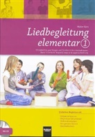 Walter Kern - Liedbegleitung elementar, m. Audio-CD/CD-ROM. Bd.1