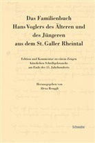 Alexa Renggli - Das Familienbuch Hans Voglers des Älteren und des Jüngeren aus dem St. Galler Rheintal