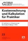 Anette Walker - Kostenrechnung und Kalkulation für Praktiker