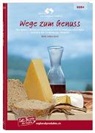 Heinz-Dieter Finck - Wege zum Genuss - Bd. 1: Wege zum Genuss