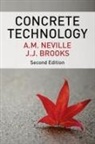 J. J. Brooks, J.J. Brooks, A. M. Neville - Concrete Technology