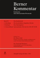 Christoph Thurnherr, Dieter Zobl - Berner Kommentar - 4,5/1: Das Sachenrecht. Die beschränkten dinglichen Rechte: Das Fahrnispfand. Systematischer Teil und Bestellung des Faustpfands. Kommentar zu Art. 884-887 ZGB. Band IV, 2. Abteilung, 5. Teilband, 1. Unterte