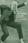 Barbara Traber - Meine Tochter will tanzen