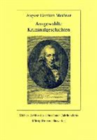 August G Meissner, August G. Meissner, Alexande Kosenina, Alexander Kosenina - Ausgewählte Kriminalgeschichten