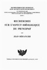 Jean Béranger - Rechereches sur l'aspect idéologique du principat