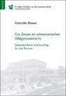 Alexander Blaeser - Die Zinsen im schweizerischen Obligationenrecht. Geltendes Recht und Vorschlag für eine Revision