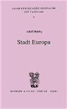 Adolf Muschg - Stadt Europa