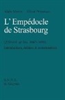 Alai Martin, Alain Martin, Oliver Primavesi - L' Empedocle de Strasbourg