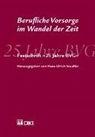 Hans-Ulrich Stauffer - Berufliche Vorsorge im Wandel der Zeit. Festschrift '25 Jahre BVG'