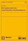 Tim Haack - Die Systematik der vereinfachten Strafverfahren