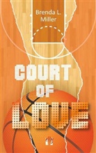 Brenda Miller, Brenda L Miller, Brenda L. Miller - Court of Love