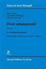 Alexandre Flückiger, Vincent Martenet, Pierre Moor - Droit administratif, Vol. I, II & III Set: Droit administratif. Volume I: Les fondements