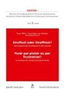 Hans-Peter von Däniken, Frank Riklin, Franz Riklin, Hans-Peter von Däniken - Straflust oder Straffrust? / Punir par plaisir ou par frustration?