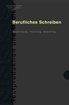 Eva Maria Jakobs, Katrin Lehnen, Eva-Maria Jakobs, Dagmar Knorr, Katrin Lehnen - Berufliches Schreiben