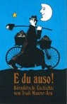 Trudi Maurer-Arn - E du auso!