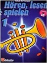 Tijmen Botma, Jaap Kastelein - Hören, lesen & spielen, Schule für Trompete in B, m. Audio-CD. Bd.1