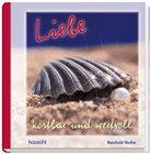 Reinhold Ruthe - Liebe - kostbar und wertvoll