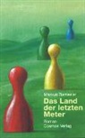 Markus Ramseier - Das Land der letzten Meter