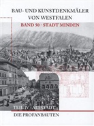 Fred Kaspar, Fred Kasper, Westfälisches Amt für Denkmalpflege Landschaftsverband Westfalen-Lippe - Bau- und Kunstdenkmäler von Westfalen - 50/4: Stadt Minden. Tl.4