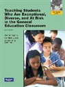 Candace S. Bos, Jeanne Shay Schumm, Jeanne Shay S Schumm, Sharon R Vaughn - Teaching Students Who are Exceptional, Diverse, and at Risk in the General Education Classroom