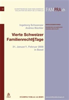Andrea Büchler, Ingeborg Schwenzer - Vierte Schweizer Familienrecht Tage