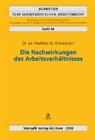 Matthias W Rickenbach, Matthias W. Rickenbach, Manfred Rehbinder - Die Nachwirkungen des Arbeitsverhältnisses