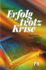 Arnold H Lanz, Arnold H. Lanz, Martin Guhl - Erfolg trotz Krise