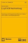 Susanne Sadtler, Susanne Stadtler - Stalking – Nachstellung. Entwicklung, Hintergründe und rechtliche Handlungsmöglichkeiten