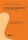 Omar Abo Youssef, Andrea Töndury, Omar Abo Youssef - Der Schutz polizeilicher Güter Entwicklungen und Spannungsfelder