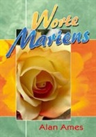 Alan Ames - Worte Mariens