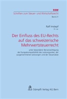 Ralf Imstepf - Der Einfluss des EU-Rechts auf das schweizerische Mehrwertsteuerrecht