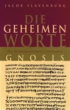 Jacob Slavenburg, Jakob Slavenburg - Die geheimen Worte