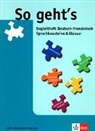 Eleni Kouki - So geht's - Fertigkeitentraining Grundstufe Deutsch