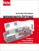 Heinric Huber, Heinrich Huber, René Mosbacher - Wohnungslüftung