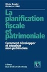 Olivier Baudat, Werner A Räber, Werner A. Räber - La planification fiscale et patrimoniale