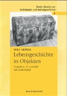 Nina Hennig - Lebensgeschichte in Objekten