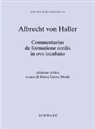 Albrecht Von Haller - Studia Halleriana / Commentarius de formatione cordis in ovo incubato