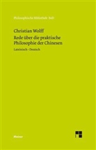 Christian Wolff, Michae Albrecht, Michael Albrecht - Oratio de sinarum philosophia practica. Rede über die praktische Philosophie der Chinesen